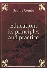 Education, Its Principles and Practice