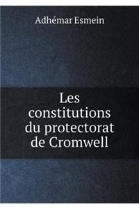 Les constitutions du protectorat de Cromwell