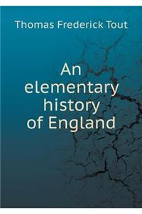 An Elementary History of England