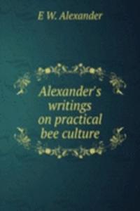 Alexander's writings on practical bee culture