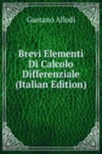 Brevi Elementi Di Calcolo Differenziale (Italian Edition)