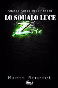 Lo squalo luce Zeta