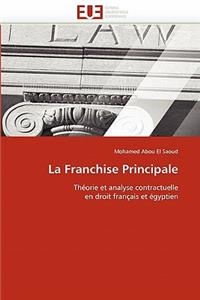 La Franchise Principale