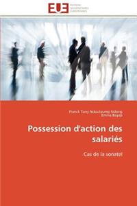 Possession d'Action Des Salariés