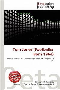 Tom Jones (Footballer Born 1964)