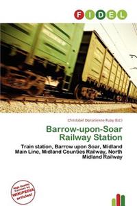 Barrow-Upon-Soar Railway Station