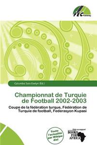 Championnat de Turquie de Football 2002-2003