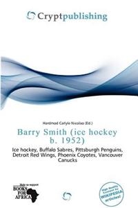 Barry Smith (Ice Hockey B. 1952)