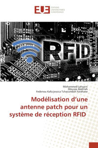 Modélisation d'une antenne patch pour un système de réception RFID