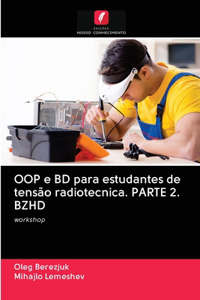 OOP e BD para estudantes de tensão radiotecnica. PARTE 2. BZHD