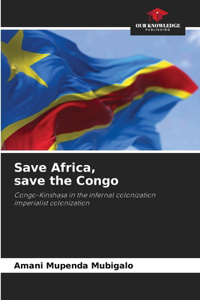 Save Africa, save the Congo