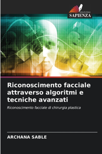 Riconoscimento facciale attraverso algoritmi e tecniche avanzati