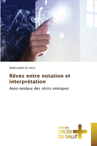 Rêves entre notation et interprétation