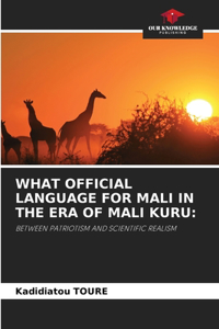 What Official Language for Mali in the Era of Mali Kuru