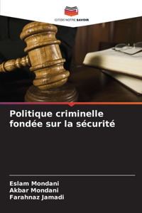 Politique criminelle fondée sur la sécurité