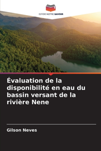 Évaluation de la disponibilité en eau du bassin versant de la rivière Nene