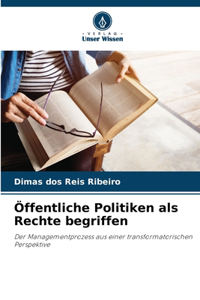 Öffentliche Politiken als Rechte begriffen