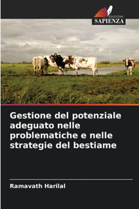 Gestione del potenziale adeguato nelle problematiche e nelle strategie del bestiame