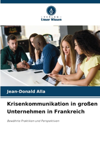 Krisenkommunikation in großen Unternehmen in Frankreich