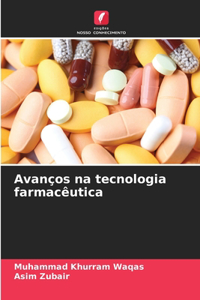 Avanços na tecnologia farmacêutica
