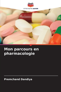 Mon parcours en pharmacologie