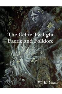 The Celtic Twilight