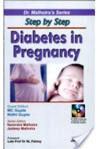 Dr Malhotra Series: Step by Step Diabetes in Pregnancy (with CD-ROM)