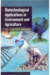 Biotechnological Applications In Environment And Agriculture