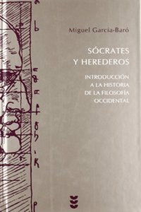 Socrates y herederos/ Socrates and his Heirs: Introduccion a La Historia De La Filosofia/ an Introduction to the History of Philosophy (Hermeneia)