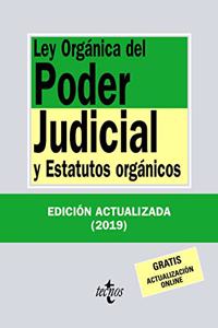 Ley Organica del Poder Judicial: y Estatutos organicos