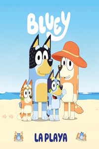 Bluey. Un cuento - La playa (edicion en espanol)