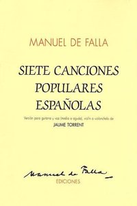Siete Canciones Populares Espanolas