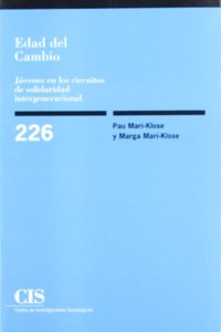 Edad del Cambio. Jovenes en los circuitos de solidaridad intergeneracional