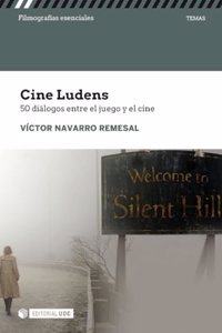 Cine ludens. 50 dialogos entre cine y juego