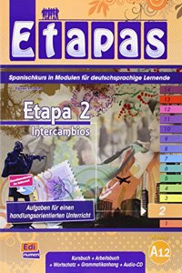 Etapas A1.2 Libro del Alumno/Ejercicios + CD. Etapa 2. Intercambios Edición Alemana