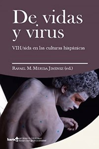 De vidas y virus: VIH/sida en las culturas hispanicas