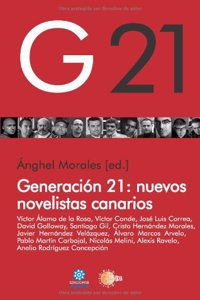 Generacion 21: Nuevos Novelistas Canarios