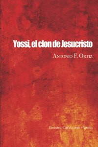 Yossi, el clon de Jesucristo