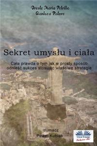 The Secret of Mind and Body (Polish Edition)