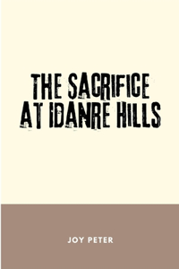 The Sacrifice at Idanre Hills