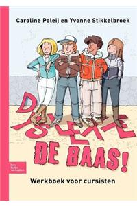 Dyslexie de Baas!