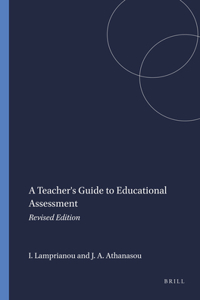 A Teacher's Guide to Educational Assessment: Revised Edition: Revised Edition