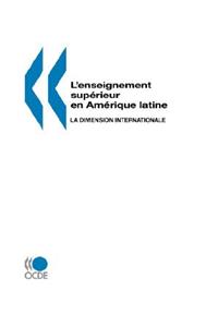 L'enseignement superieur en Amerique latine
