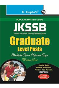 J&K Services Selection Board: Graduate Level Posts: Multiple Choice Objective Type Written Test Guide
