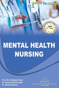Mental Health Nursing book of GNM 2nd YEAR in English as per Indian Nursing Council by Thakur Publication