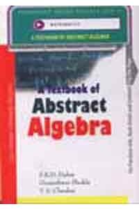 A Textbook of Abstract Algebra