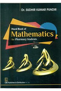 Hand Book of Mathematics for Pharmacy Students