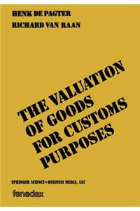 Valuation of Goods for Customs Purposes