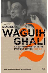 Diaries of Waguih Ghali
