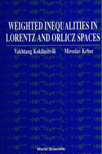 Weighted Inequalities in Lorentz and Orlicz Spaces